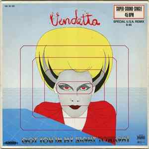 Vendetta - Got You In My Sight Tonight FLAC