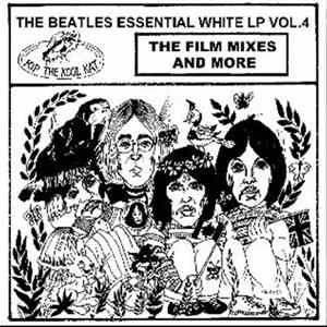 The Beatles - Essential White LP Vol. 4 FLAC