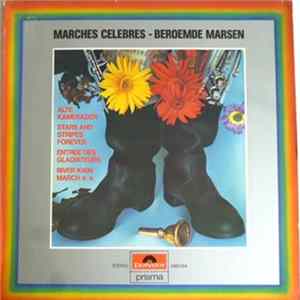 Various - Marches Celebres - Beroemde Marsen FLAC