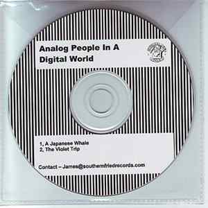 Analog People In A Digital World - A Japanese Whale / The Violet Trip FLAC
