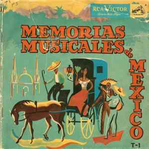 Various - Memorias Musicales De Mexico FLAC