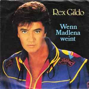 Rex Gildo - Wenn Madlena Weint FLAC