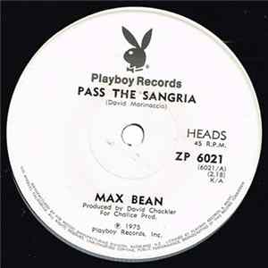 Max Bean - Pass The Sangria FLAC