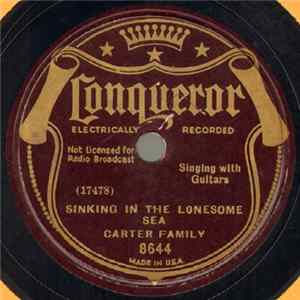 Carter Family - Sinking In The Lonesome Sea / By The Touch Of Her Hand FLAC