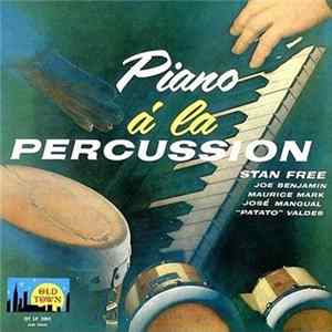 Stan Free - Piano A La Percussion FLAC