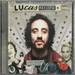 Lucas Masciano - Todo Bien FLAC