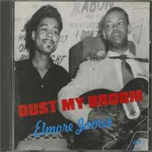 Elmore James - Dust My Broom FLAC