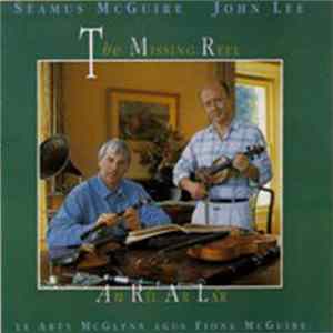 Séamus McGuire, John Lee - The Missing Reel FLAC