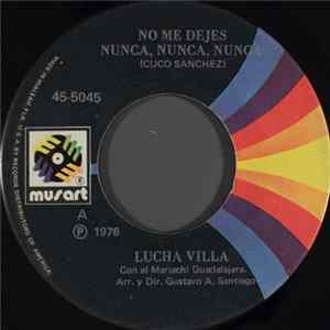 Lucha Villa - No Me Dejes Nunca, Nunca, Nunca FLAC
