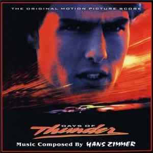 Hans Zimmer - Days Of Thunder / Radio Flyer (The Original Motion Picture Score) FLAC