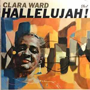 Clara Ward - Hallelujah! FLAC