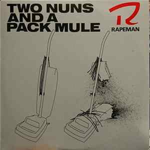 Rapeman - Two Nuns And A Pack Mule FLAC