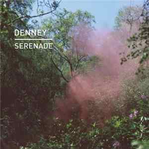 Denney - Serenade FLAC