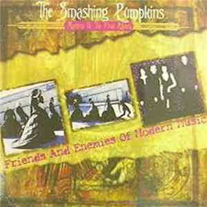 The Smashing Pumpkins - Machina II: The Final Album / Friends And Enemies Of Modern Music FLAC