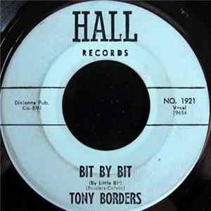 Tony Borders - Get Yourself Another Man / Bit By Bit FLAC