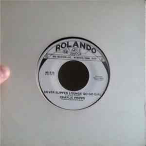 Charlie Phipps - Silver Slipper Lounge Go Go Girl FLAC