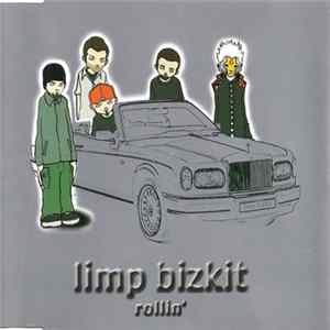 Limp Bizkit - Rollin' FLAC