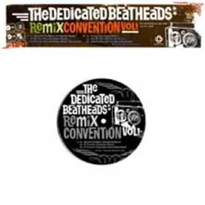 The Dedicated Beatheads - Remix Convention Vol.1 FLAC