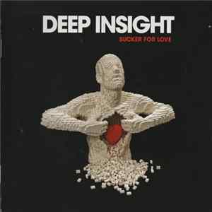 Deep Insight - Sucker For Love FLAC