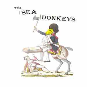 The Sea Donkeys - Live At S.S. Marie Antoinette FLAC