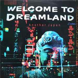 Various - Welcome To Dreamland FLAC