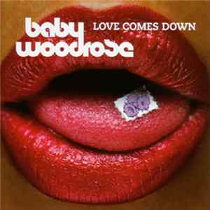 Baby Woodrose - Love Comes Down FLAC