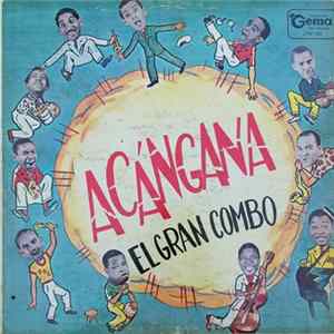 El Gran Combo - Acángana FLAC