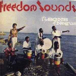 The Sons Of Negus - Freedom Sounds FLAC