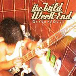 The Wild Week-End - Orrendo Rock FLAC