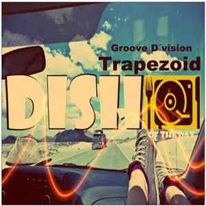 Groove D'Vision - Trapezoid FLAC