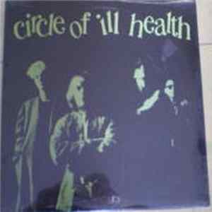 Circle Of Ill Health - A Rhyme In Four Parts FLAC