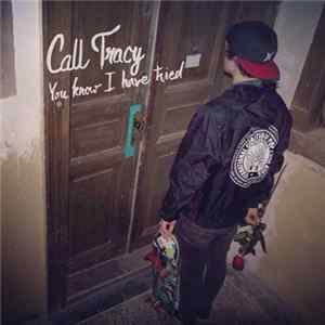 Call Tracy - You Know I Have Tried FLAC