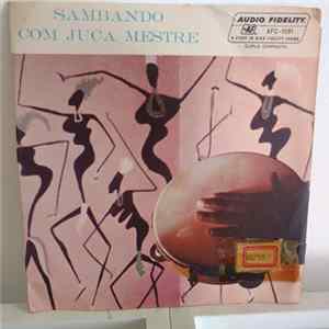 Juca Mestre - Sambando Com Juca Mestre FLAC