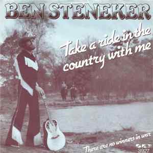 Ben Steneker - Take A Ride In The Country With Me FLAC