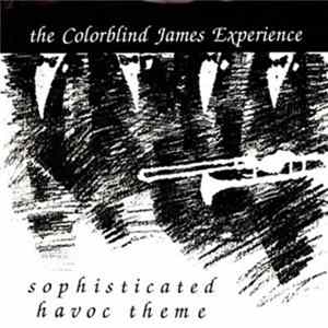 The Colorblind James Experience - Sophisticated / Havoc Theme FLAC