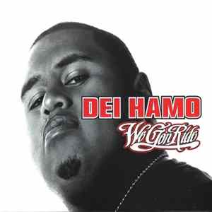 Dei Hamo - We Gon Ride FLAC