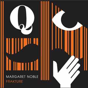 Margaret Noble - Frakture FLAC