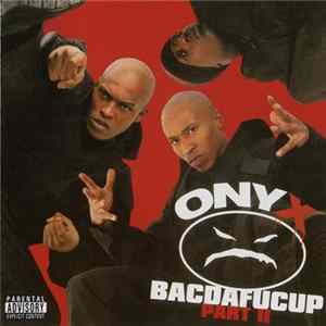 Onyx - Bacdafucup: Part II FLAC
