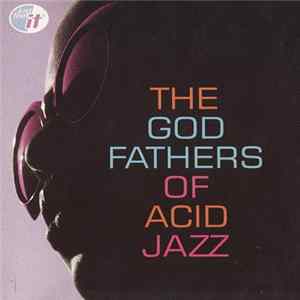 Various - The God Fathers Of Acid Jazz FLAC