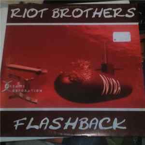 The Riot Brothers - Flashback / Guyver Unit FLAC