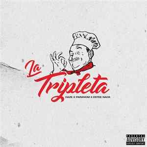 Estee Nack x Paranom, Haze - La Tripleta FLAC