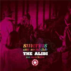Smerins Anti-Social Club feat. Nuala Honan - The Alibi FLAC