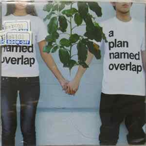 Various - A Plan Named Overlap FLAC