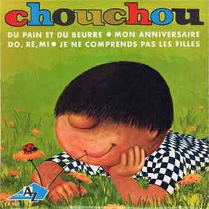 Chouchou - Du Pain Et Du Beurre FLAC