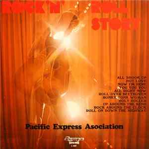 Pacific Express Asociation - Rock'N' Roll Story FLAC