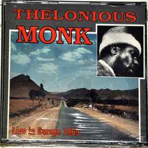 Thelonious Monk - Live In Europe 1965 FLAC