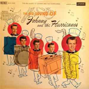 Johnny And The Hurricanes - The Big Sound Of Johnny And The Hurricanes FLAC