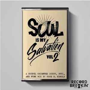 Tone B Nimble - Soul is My Salvation Vol. 2