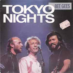 Bee Gees - Tokyo Nights FLAC