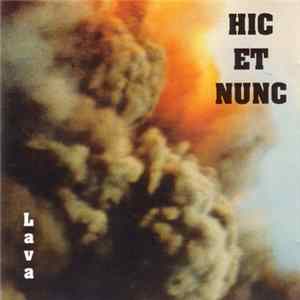 Hic Et Nunc - Lava FLAC